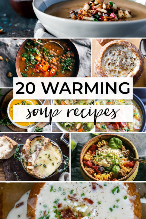 20 Warming Soup Recipes - Family Fresh Meals