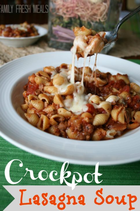 Crockpot Lasagna Soup -Family Fresh Meals