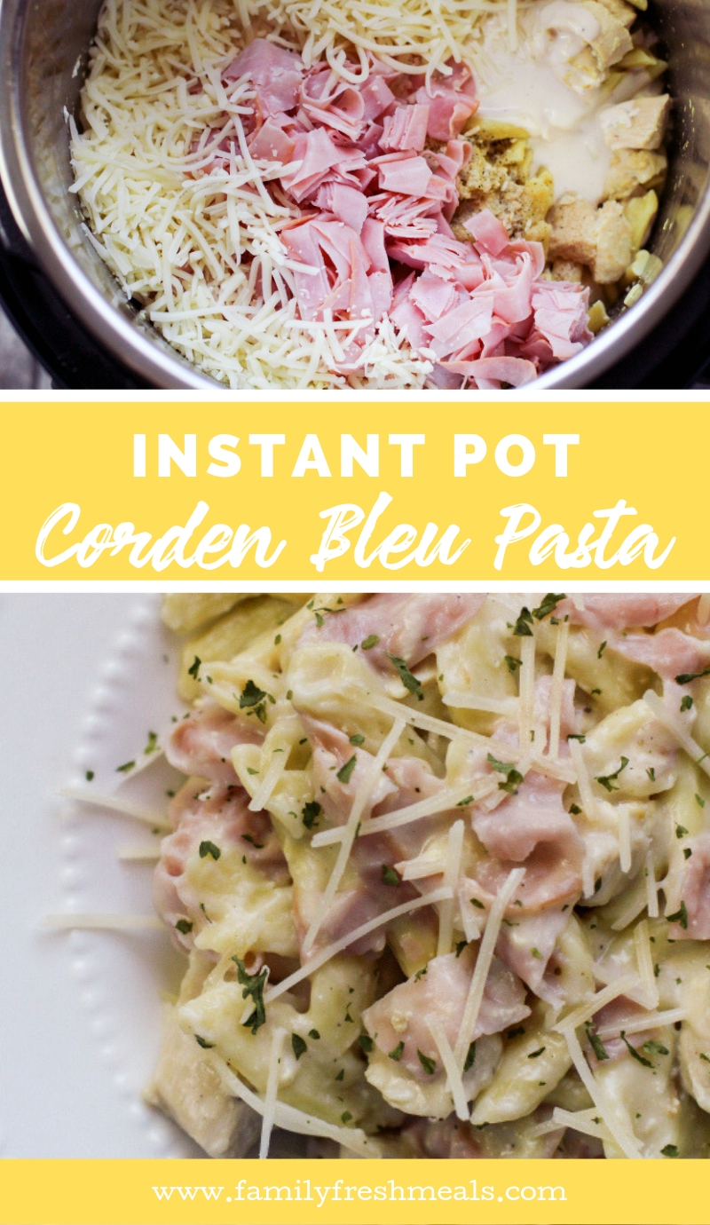 Instant Pot Chicken Cordon Bleu Pasta #instantpot #instantpotrecipe #instantpotchicken #chickenbordonbleu #pasta #instantpotdinner #familyfreshmeals #dinner #dinnerrecipe via @familyfresh