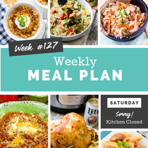 Easy Weekly Meal Plan Week 127 - Family Fresh Meals