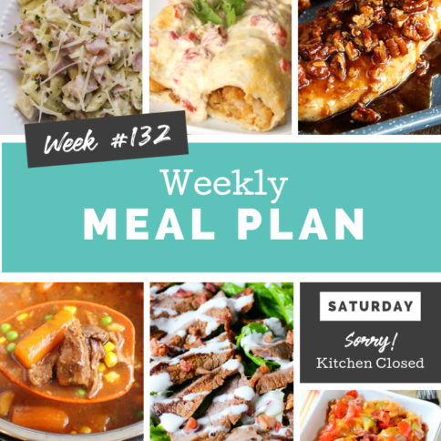 Easy Weekly Meal Plan Week 132