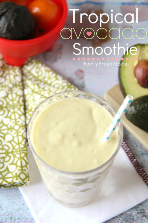 Tropical Avocado Smoothie ------ FamilyFreshMeals.com