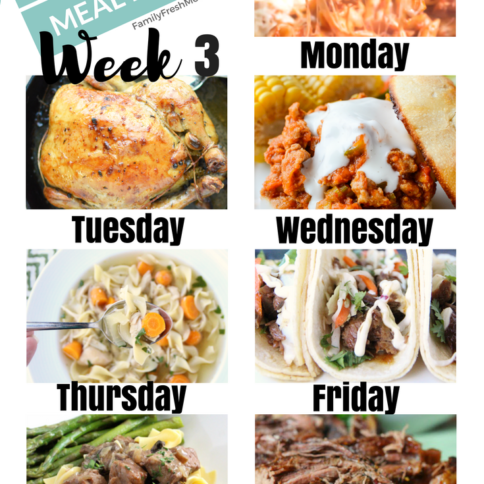 Easy Weekly Meal Plan - Week 3 - FamilyFreshMeals.com